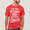 Search for im retired tshirts Wife