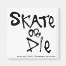 Search for or die magnets Skate