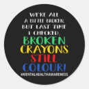 Search for broken crayons still color Anxiety