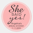 Search for said yes stickers Bridal shower