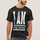 Search for testimony tshirts Living