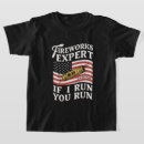Search for fireworks expert tshirts Independence