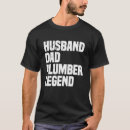 Search for funny plumber tshirts Husband