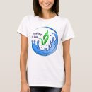 Search for save water tshirts Go green