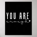Search for you are enough posters Self love
