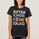 Search for after school tshirts Teacher