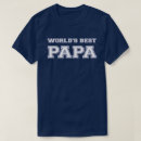Search for dadism tshirts Papa