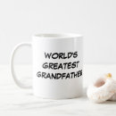Search for grandfathers mugs World's greatest grandfather