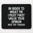 Search for funny insults mouse mats Sarcastic