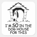 Search for dog house stickers Funny