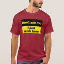 Search for i just work here tshirts Humour