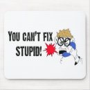Search for stupidity mouse mats Humour