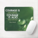 Search for courageousness mouse mats Quote