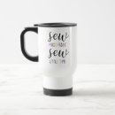 Search for sewing travel mugs Seamstress