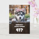 Search for 41st birthday cards Funny