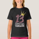 Search for teenager girls tshirts 13th birthday
