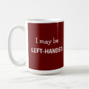 Search for left handed humor quote Right