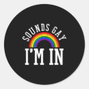 Search for funny gay sayings stickers Month