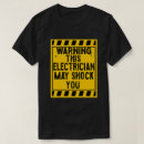 Search for shocking tshirts Electrician