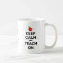 Search for keep calm and teach on mugs Education
