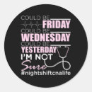 Search for night life stickers Nurse squad
