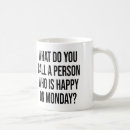 Search for happy monday mugs Retired