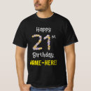 Search for 21st birthday tshirts 21 years old