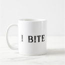 Search for bite mugs Biting