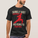 Search for fighting tshirts Kung