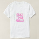 Search for silly tshirts Humor