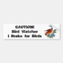 Search for birding bumper stickers Watching
