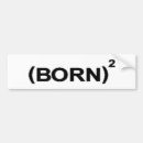 Search for born bumper stickers Funny