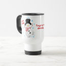 Search for snowman travel mugs Snowflakes