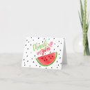 Search for watermelon cards One in a melon