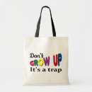 Search for growing up bags Don't grow up