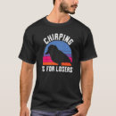 Search for chirp tshirts Bird
