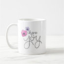 Search for choose joy mugs Encouragement