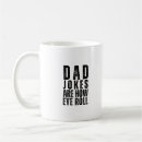 Search for fathers day joke mugs Funny