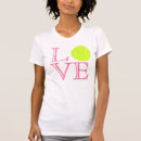 Search for tennis womens tshirts I love tennis