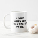 Search for funny love mugs Sarcastic