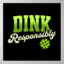 Search for dinks posters Dink responsibly