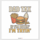 Search for tax cuts stickers Dadgifts