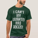 Search for funny soccer dad tshirts Legend