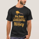 Search for funny bee quotes clothing Beekeeper