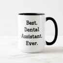 Search for dental assistant mugs Medical