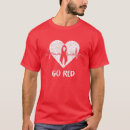 Search for heart disease go red tshirts Great