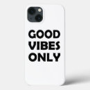 Search for positive vibes iphone cases Good energy