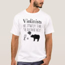 Search for funny violin tshirts Instrument