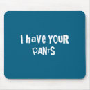 Search for funny men mouse mats Pets