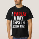 Search for funny gambling quote tshirts Gambler